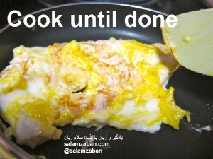 Cook until done